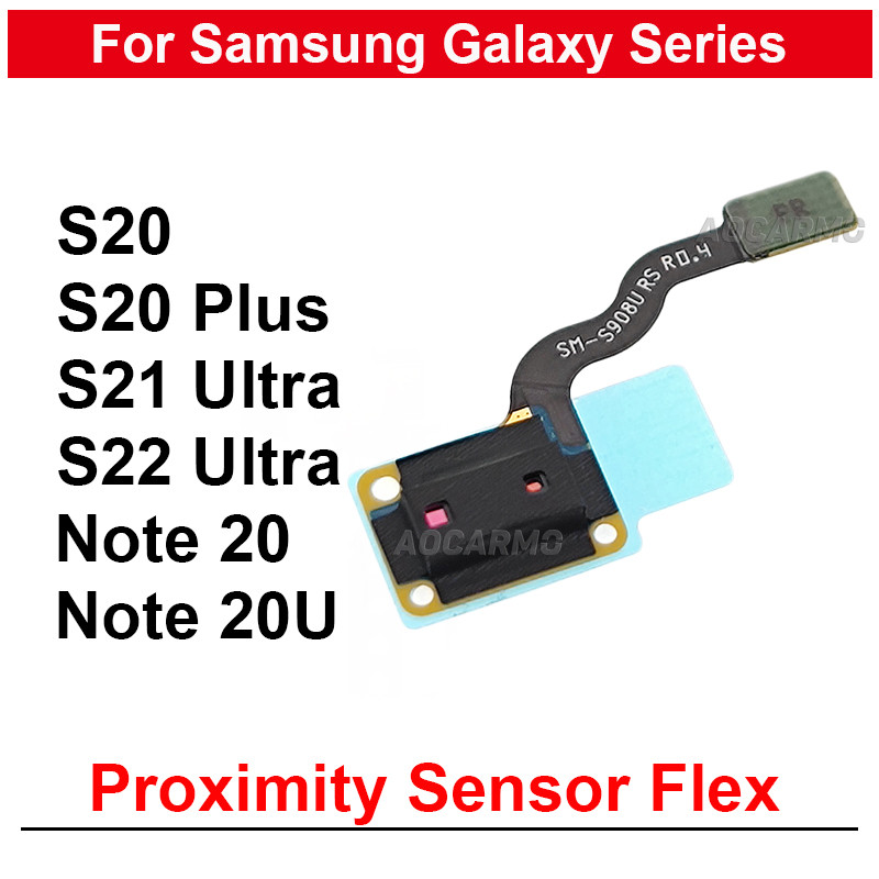 สําหรับ Samsung Galaxy S22 S21 Ultra S20 S22U Proximity Ambient Light Sensor Flex Cable Repair Part สําหรับหมายเหตุ 20Ultra G981 G998 S908U