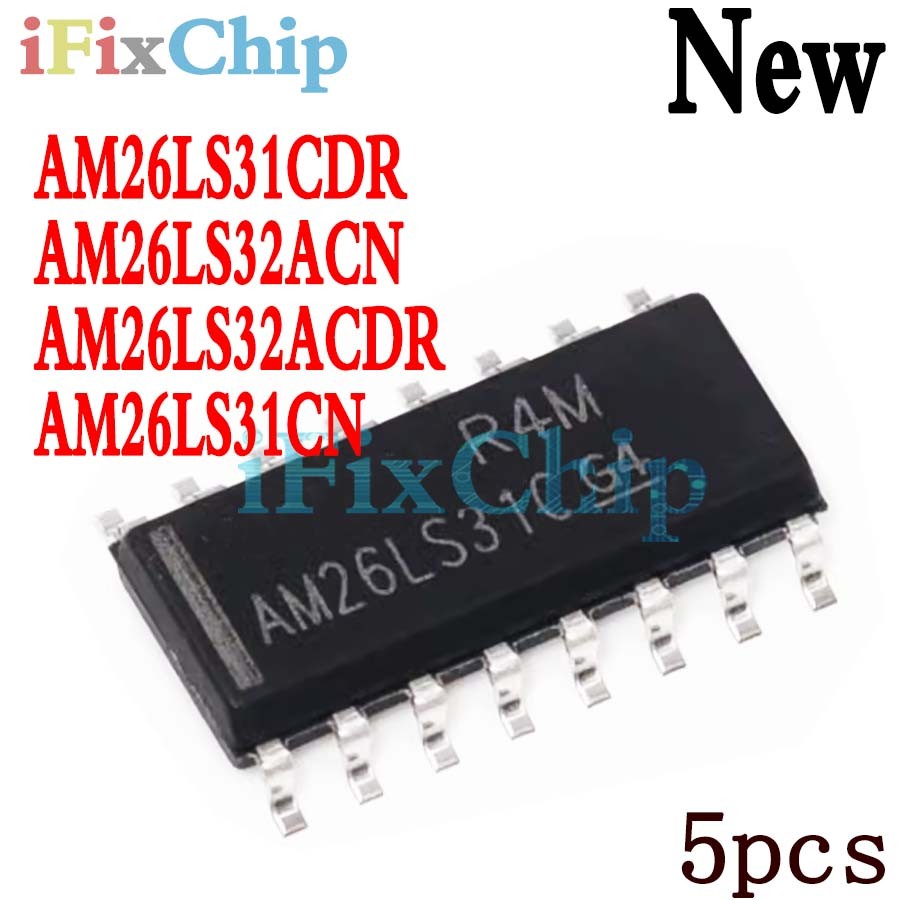 5pcs ยี่ห้อใหม่ AM26LS31CDR SOP-16 AM26LS31C 26LS31 AM26LS32ACDR Am26ls32acac AM26LS32 AM26LS31CN AM