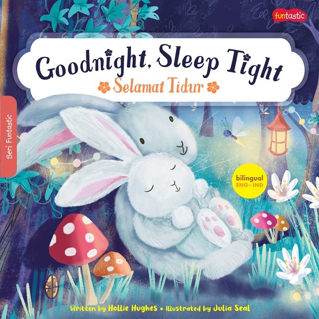 ** GOODNIGHT, SLEEP TIGHT - HAPPY SLEEPING - HOLLIE HUGHES & JULIA SEAL