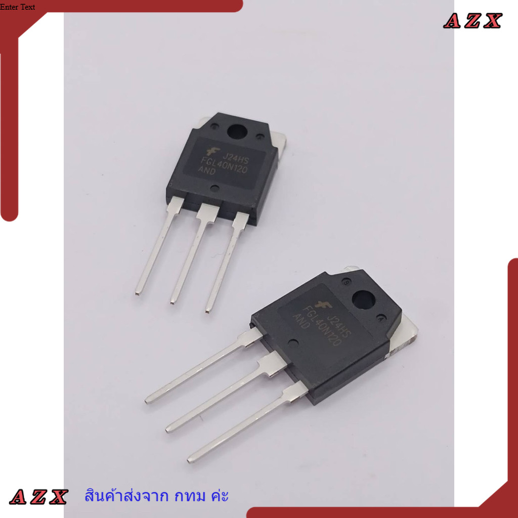 ใน กทม 40n120 J24HS FGL40N120 AND more fat IBT IGBT J24HS FGL40N120 AND