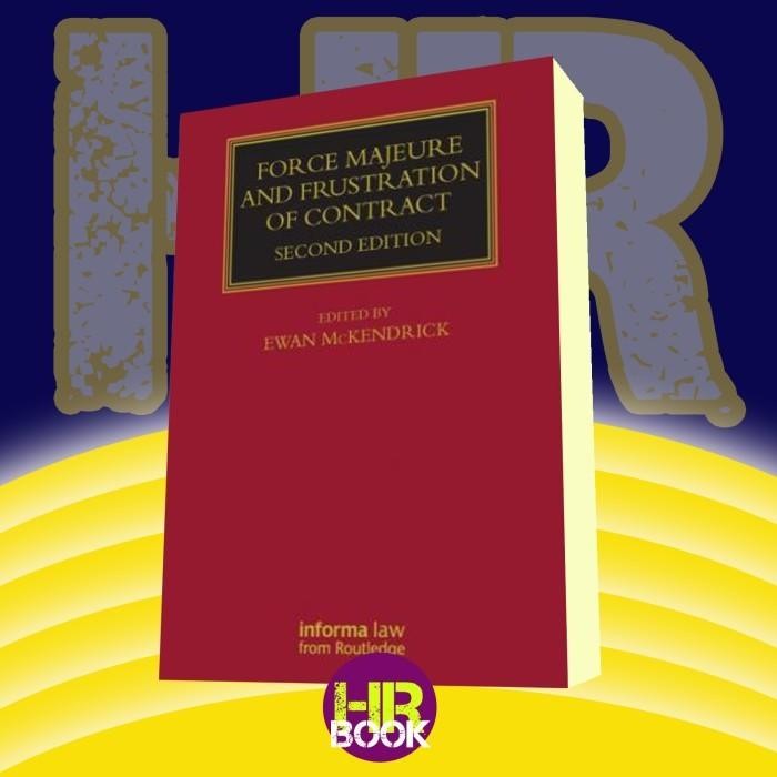 บังคับ Majeure และฟรุสํานวนสัญญา Ewan McKendrick (เอ็ด.)