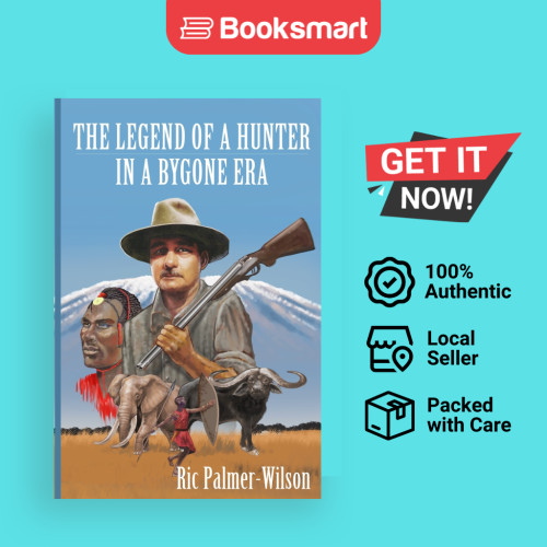 The Legend Of A Hunter In A Bygone Era - ปกอ่อน - อังกฤษ - 9783000760075