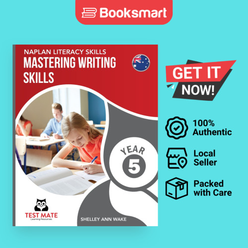 NAPLAN LITERACY SKILLS Mastering Writing Skills ปี 5 - ปกอ่อน - อังกฤษ - 9781925783100