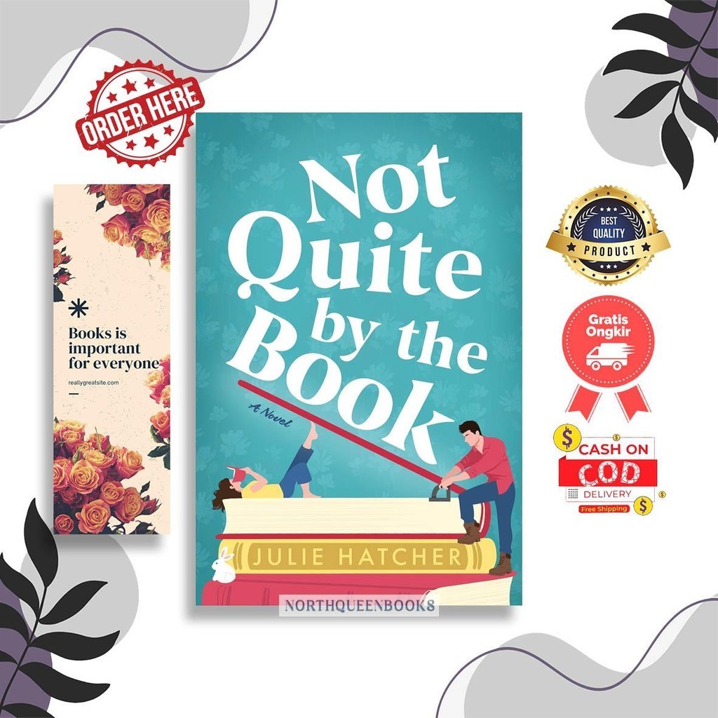 Not Quite by the Book by Julie Hatcher (อังกฤษ)