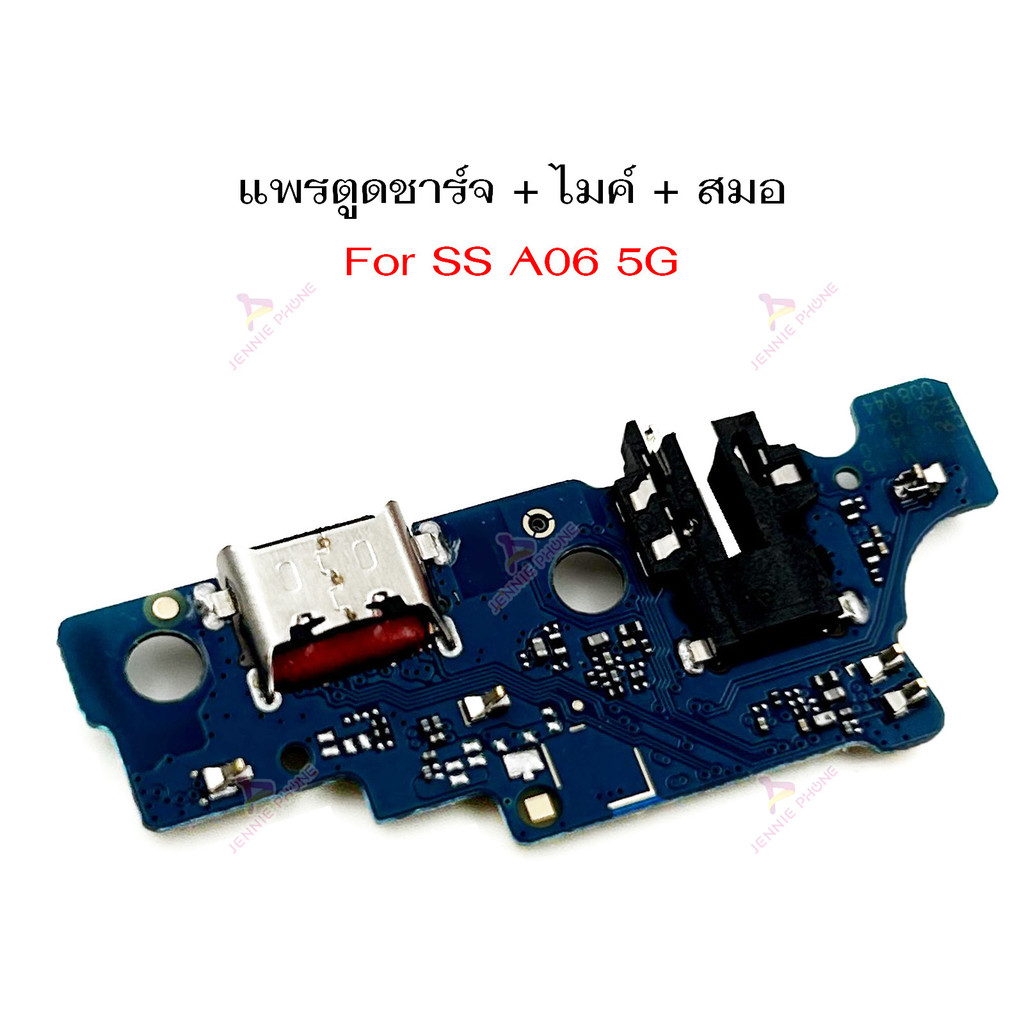 เเพรตูดชาร์จ SS A06 5G ก้นชาร์จ สำหรับ Samsung A06 5G แพรสมอ แพรไมค์ ก้นชาร์จ