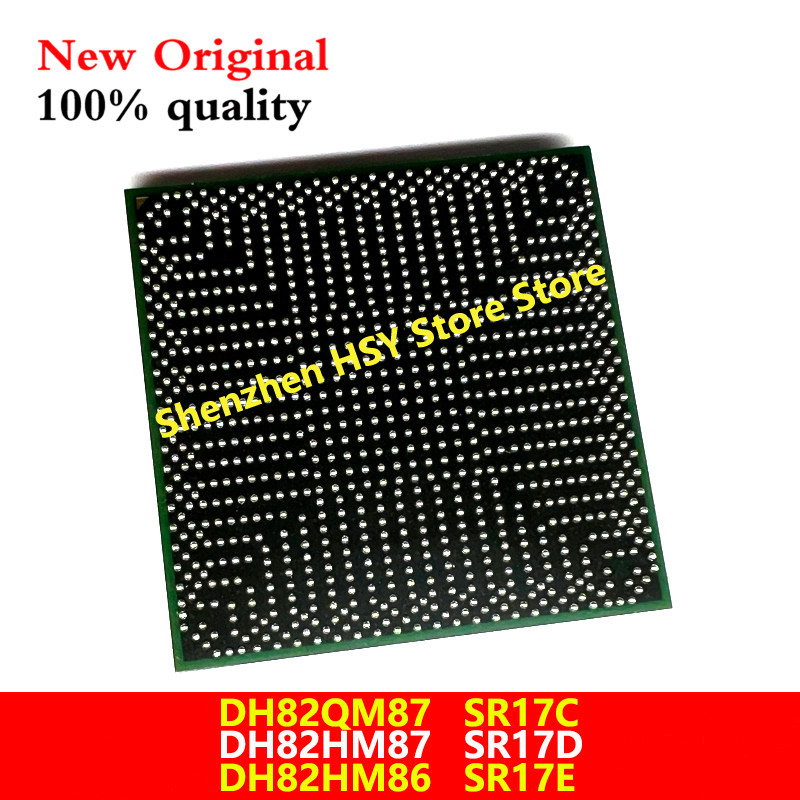 ใหม่ 100% SR17E DH82HM86 SR17D DH82HM87 SR17C DH82QM87 BGA