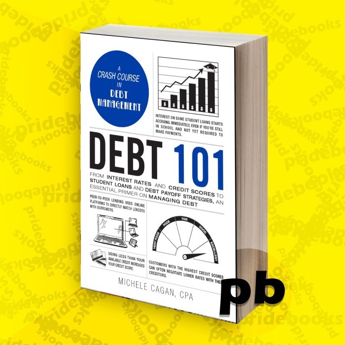 Debt 101: From Rats and Key Points to Student Loans and Debt Payoff Strategies, an Essential Primer 