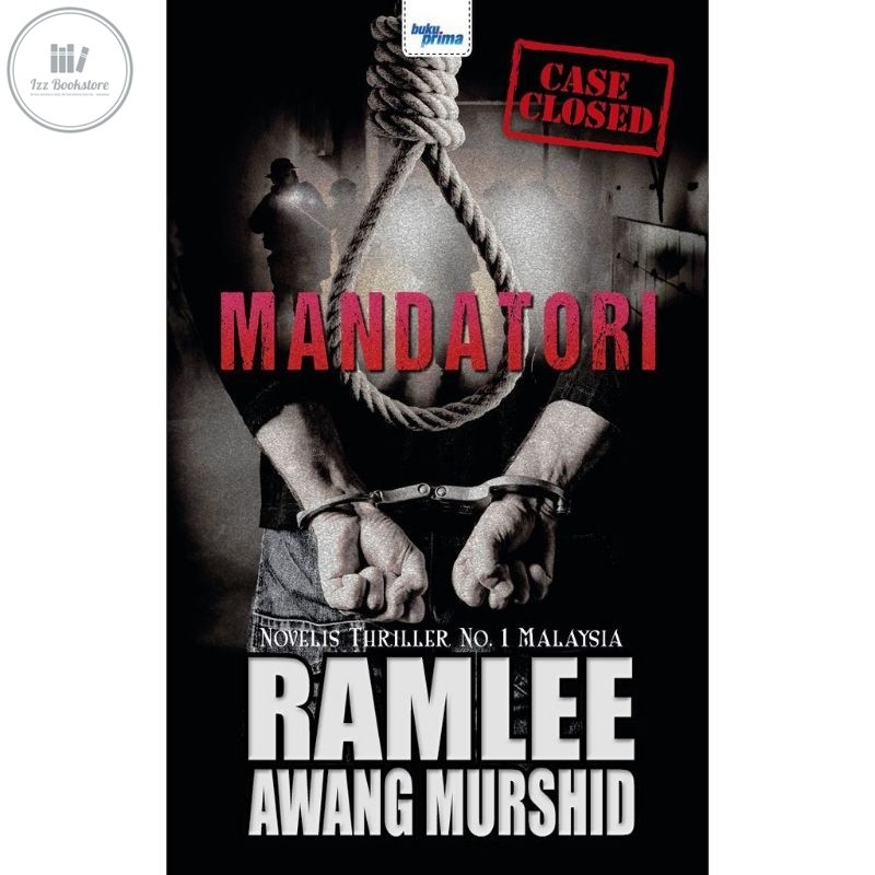 [KK] BUKU PRIMA Mandatori: Case Closed (ปกใหม่) – Ramlee Awang Murshid (RAM)
