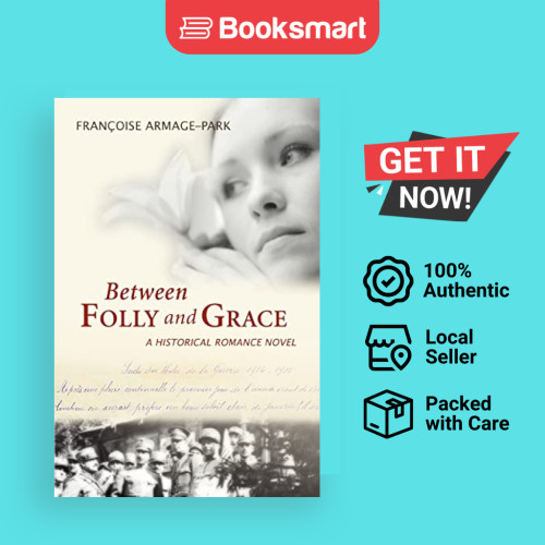 ระหว่าง Folly And Grace - หนังสือปกอ่อน - อังกฤษ - 9780595410033
