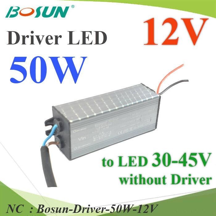 NC 24V-36V 50W LED Driver แปลงไฟ DC 12V เพื่อต่อโคมไฟ LED Bosun-Driver-50W-12V