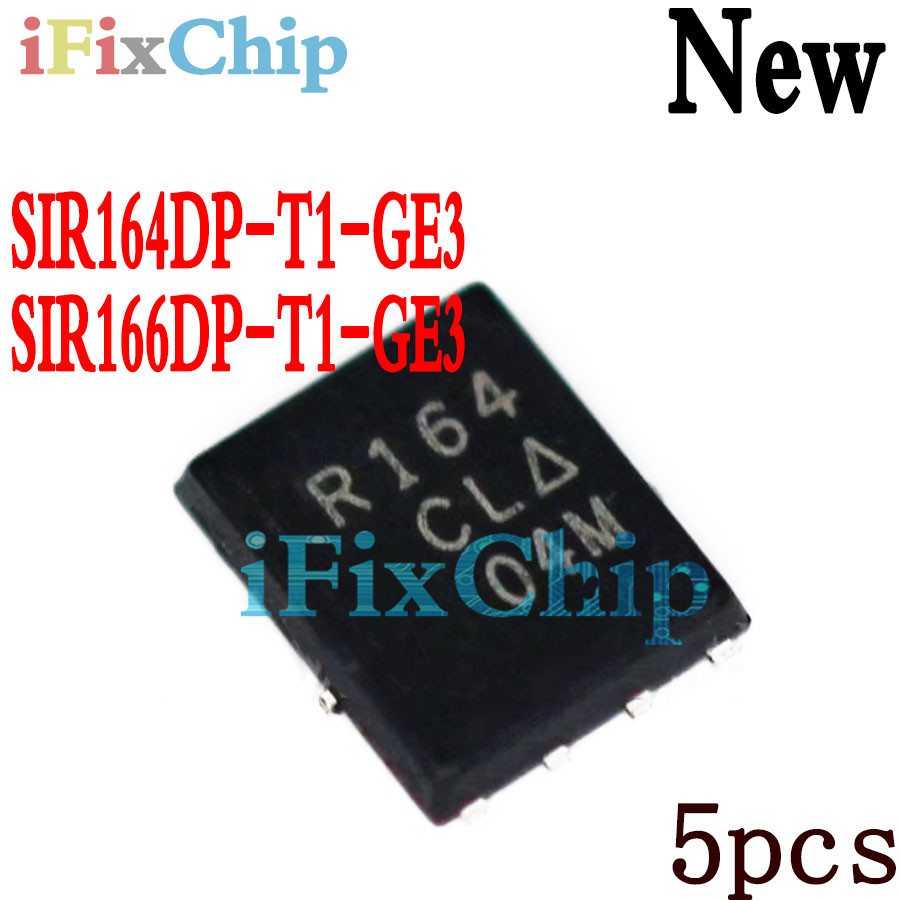 5 ชิ้นแบรนด์ใหม่ SIR164DP-T1-GE3 SIR164DP R164 SIR166DP-T1-GE3 SIR166 R166 QFN-8