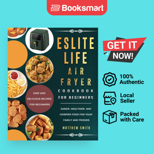 ESLITE LIFE Air Fryer Cookbook สําหรับผู้เริ่มต้น - ปกอ่อน - อังกฤษ - 9781803200286