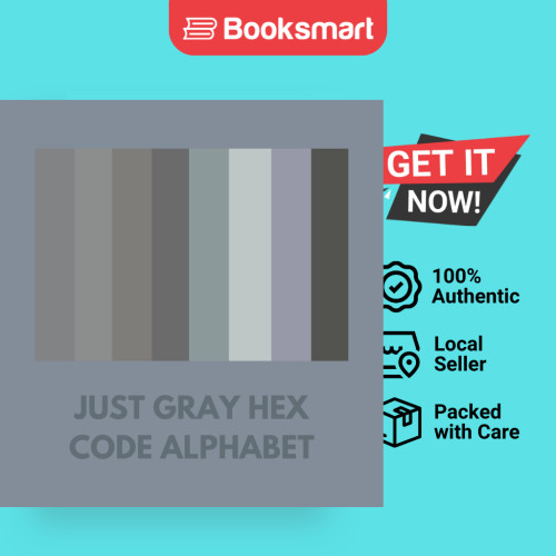 JUST GREY HEX CODE ALPHABET - ปกอ่อน - อังกฤษ - 9798869011336