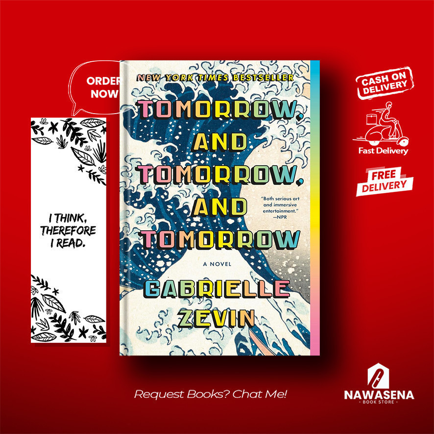 พรุ่งนี้ และวันพรุ่งนี้ และพรุ่งนี้ by Gabrielle Zevin