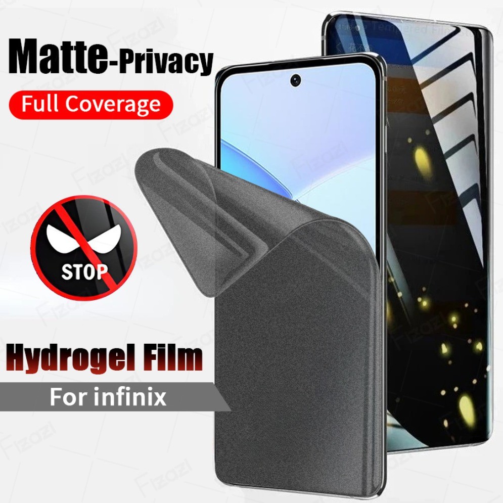 Full Cover Hydrogel Soft Film Matte Privacy Screen Protector สําหรับ Infinix Smart 10 9 8 7 5 ร้อน 50i 40i 30i 20s 11 10s NFC หมายเหตุ 50 GT 30 20 Zero 40 Frosted Anti-ลายนิ้วมือ Anti-Spy