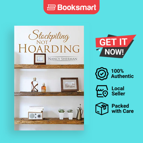 Stockpiling Not Hoarding - ปกอ่อน - อังกฤษ - 9781503575691