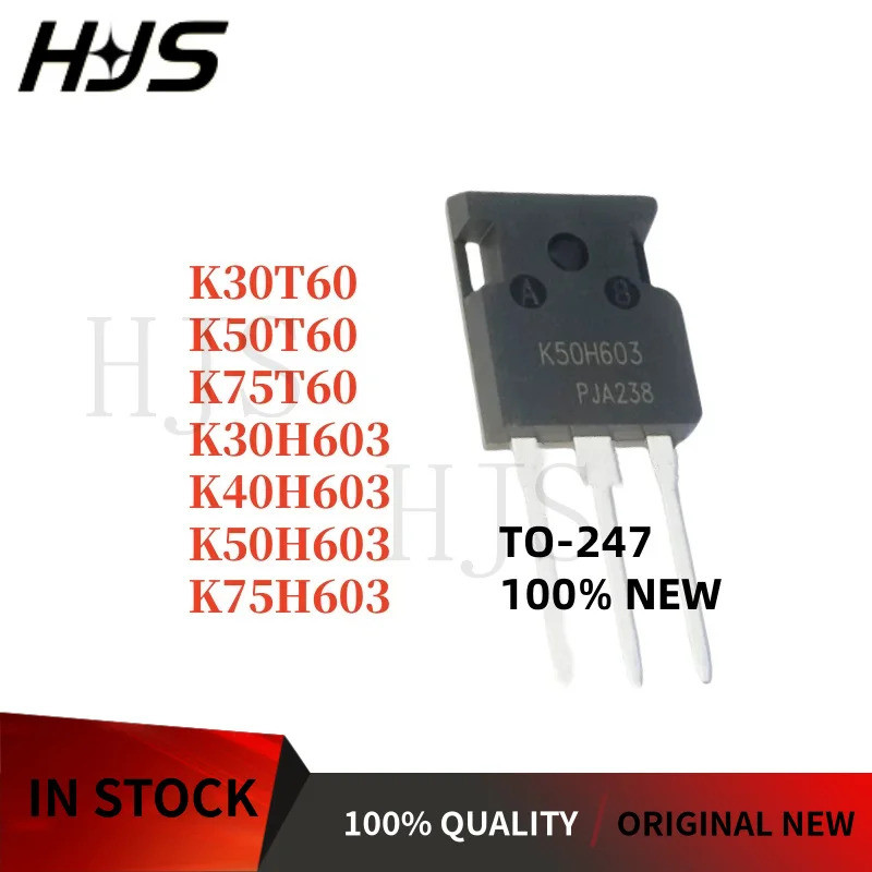 1-5PCS K30T60 K50T60 K75T60 K75H603 K50H603 K30H603 K40H603 TO-247 Field-effect ทรานซิสเตอร์