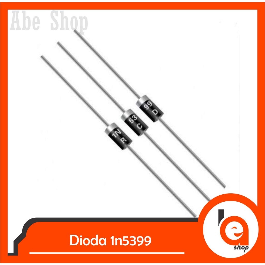 Abe Diode 1n5399 ไดโอด 2a in5399 ใน 5399 1n5399 1n 5399 10 ชิ้น