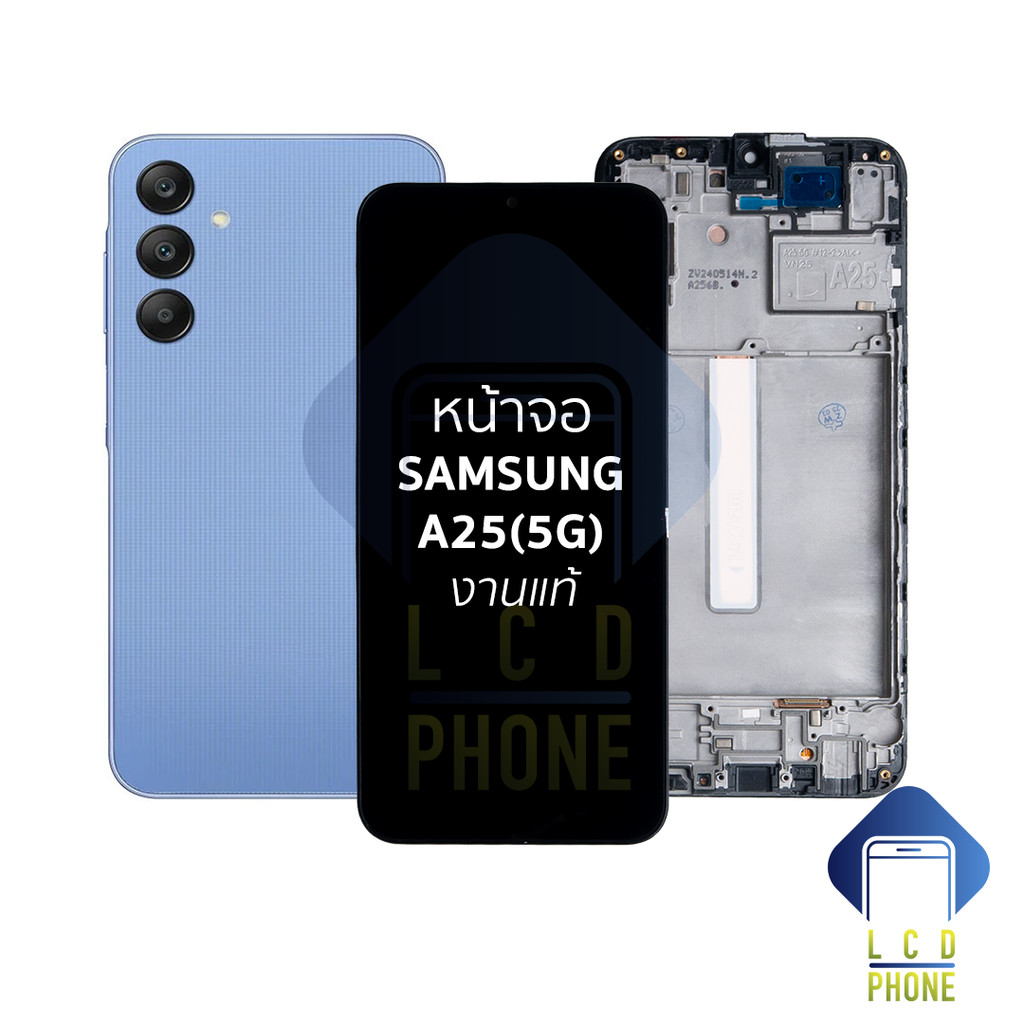 หน้าจอใช้สำหรับ samsung A25(5G) งานแท้ จอA25(5G)  อะไหล่จอมือถือ