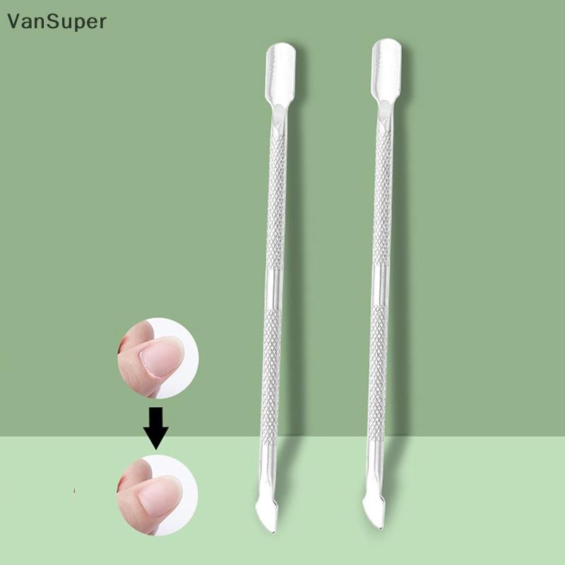 Vansuper Double Head Cuticle Pusher ทําความสะอาดเล็บ Gouges ช้อนทําเล็บมือ Pedicure เครื่องมือ HOT