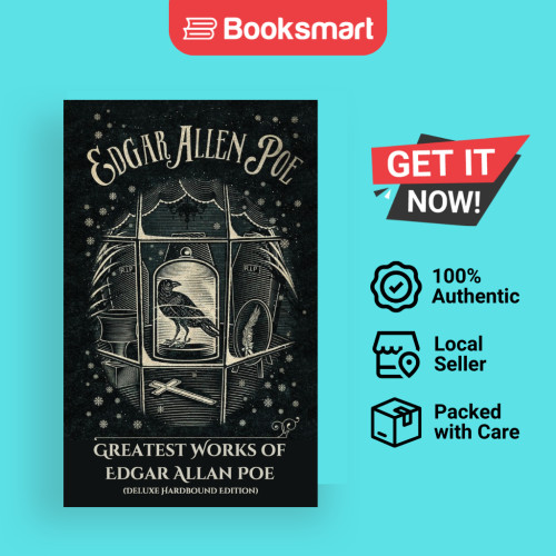 Greatest Works Of Edgar Allan Poe Deluxe Hardbound Edition - หนังสือปกอ่อน - อังกฤษ - 9789360078478