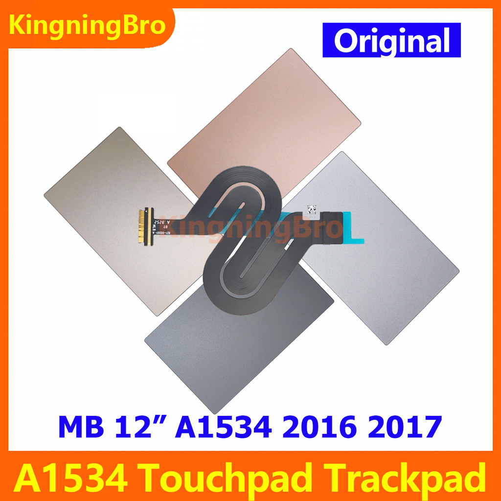 Original 2016 2017 A1534 Trackpad พร้อมสาย Flex สําหรับ Macbook 12 "A1534 ทัชแพด Trackpad Space สีเท