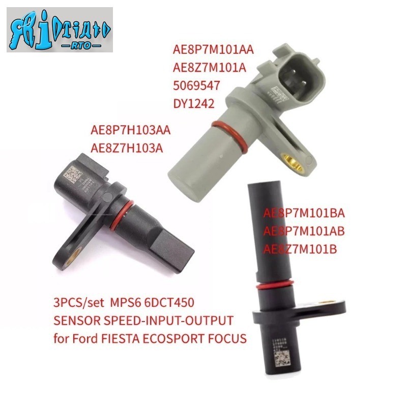 3PCS ชุด AE8P7H103AA AE8P7M101AA AE8P7M101BA MPS6 6DCT450 SENSOR SPEED-INPUT-PUT-PUT สําหรับ Ford FI