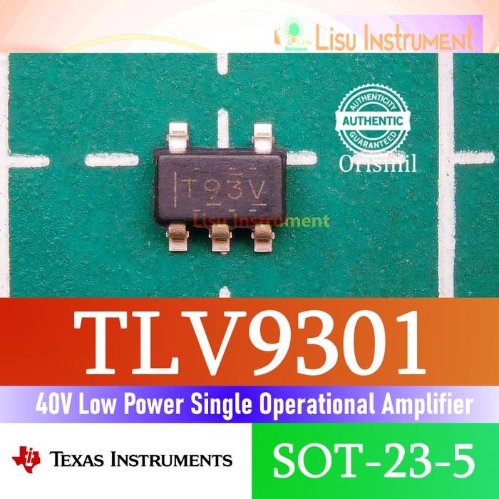 TLV9301 40V Low Power Single Operational Amplifier T93V เปลี่ยน LM321 SOT23-5 Texas Instrument ต้นฉบ