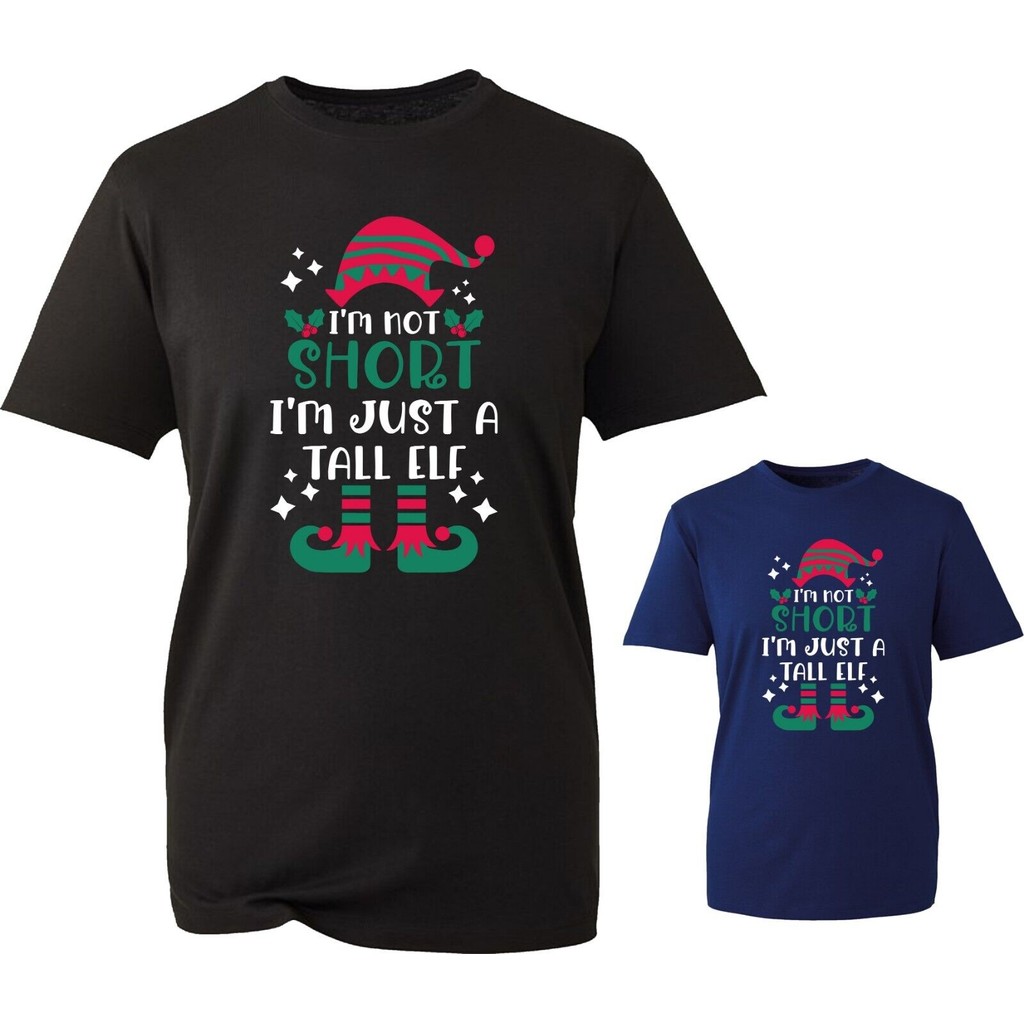 Im Not Short, Im Just A Tall Elf Merry Christmas เสื้อยืด Xmas Festive Tee Top
