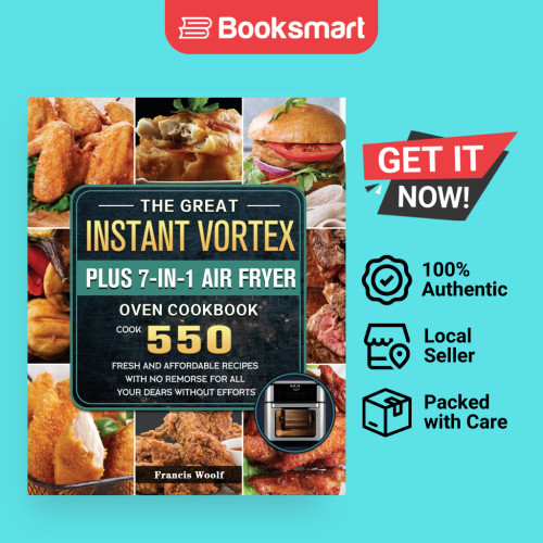 The Great Instant Vortex Plus 7-in-1 Air Fryer Oven Cookbook - ปกอ่อน - อังกฤษ - 9781803207131
