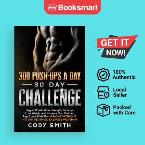 300 Push-Ups A Day 30 Day Challenge - ปกอ่อน - อังกฤษ - 9781952381089