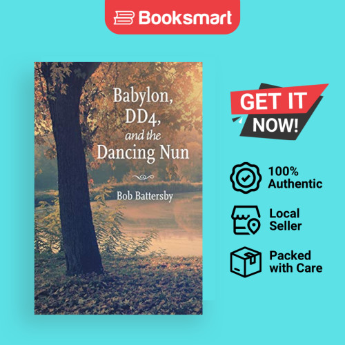 Babylon Dd4 And The Dancing Nun - ปกอ่อน - อังกฤษ - 9781491733011