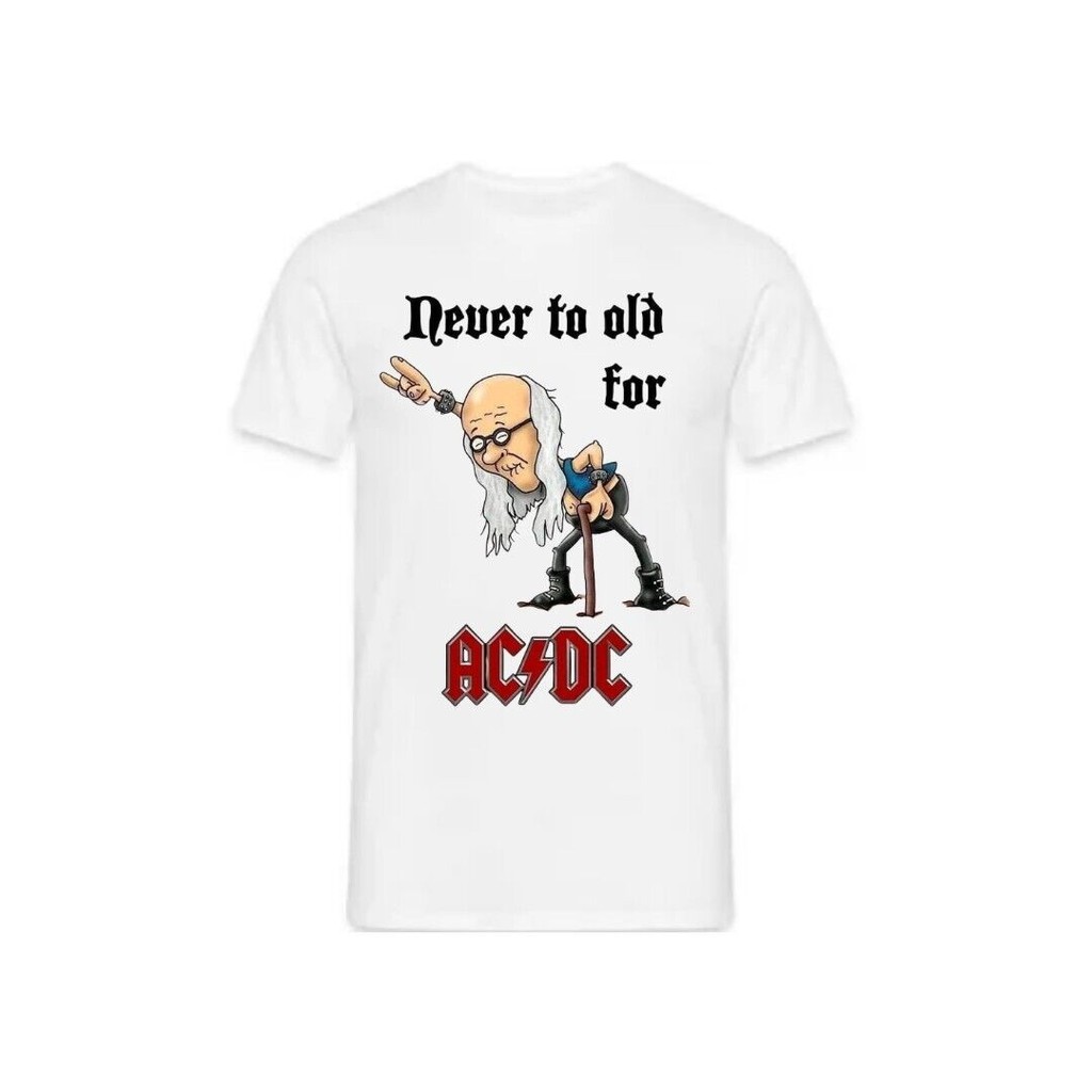Man & Mens - Ac Dc - Never To Old For - Shirt - Motif!