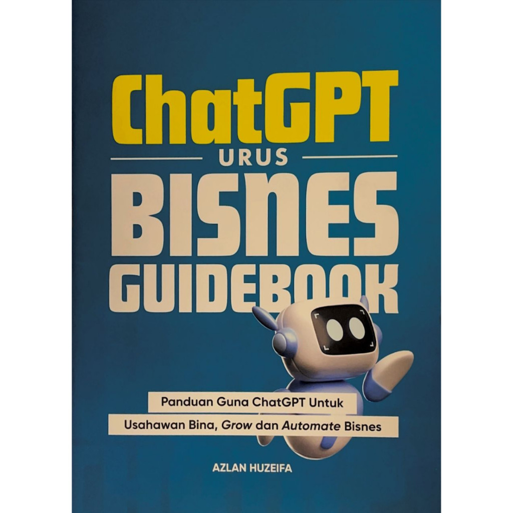[HUZEIFA STUDIO] ChatGPT Urus Bisnes Guidebook (L90, BL89)