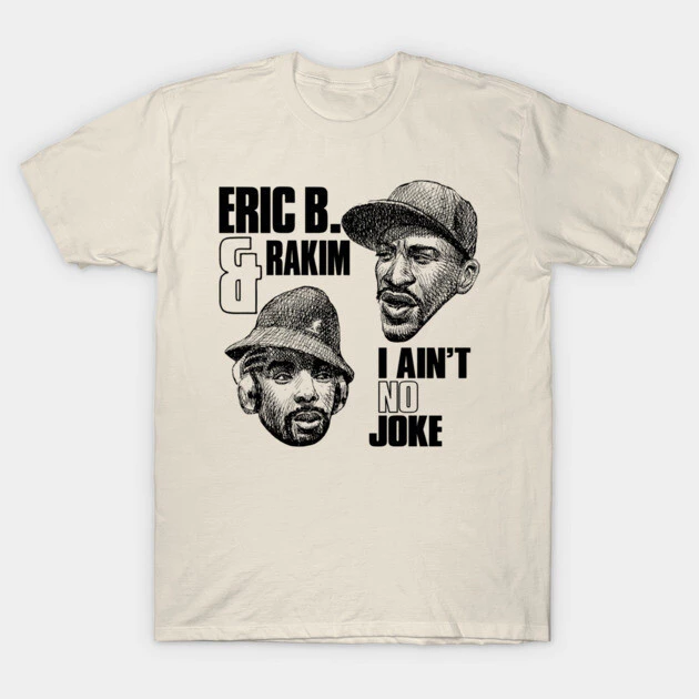 เสื้อยืด Eric B and Rakim Hip Hop Cotton 100%