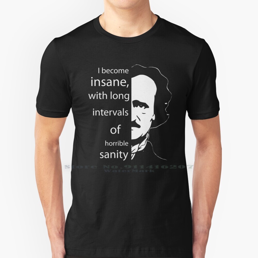 Edgar Allan Poe T เสื้อ 100% ผ้าฝ้ายแท้ Love Edgar Allan Poe Raven คําคม Nevermore Quoth The Raven N