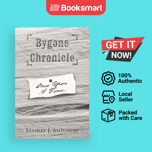 Bygone Chronicle - ปกอ่อน - อังกฤษ - 9781452083520