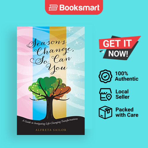 Seasons Change So Can You - หนังสือปกอ่อน - อังกฤษ - 9781489700698