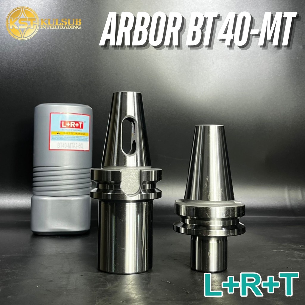 LRT หัวอาร์เบอร์ BT40 Arbor BT-MT อาเบอร์ จับก้านเตเปอร์ ต่อสว่านก้านเตเปอร์