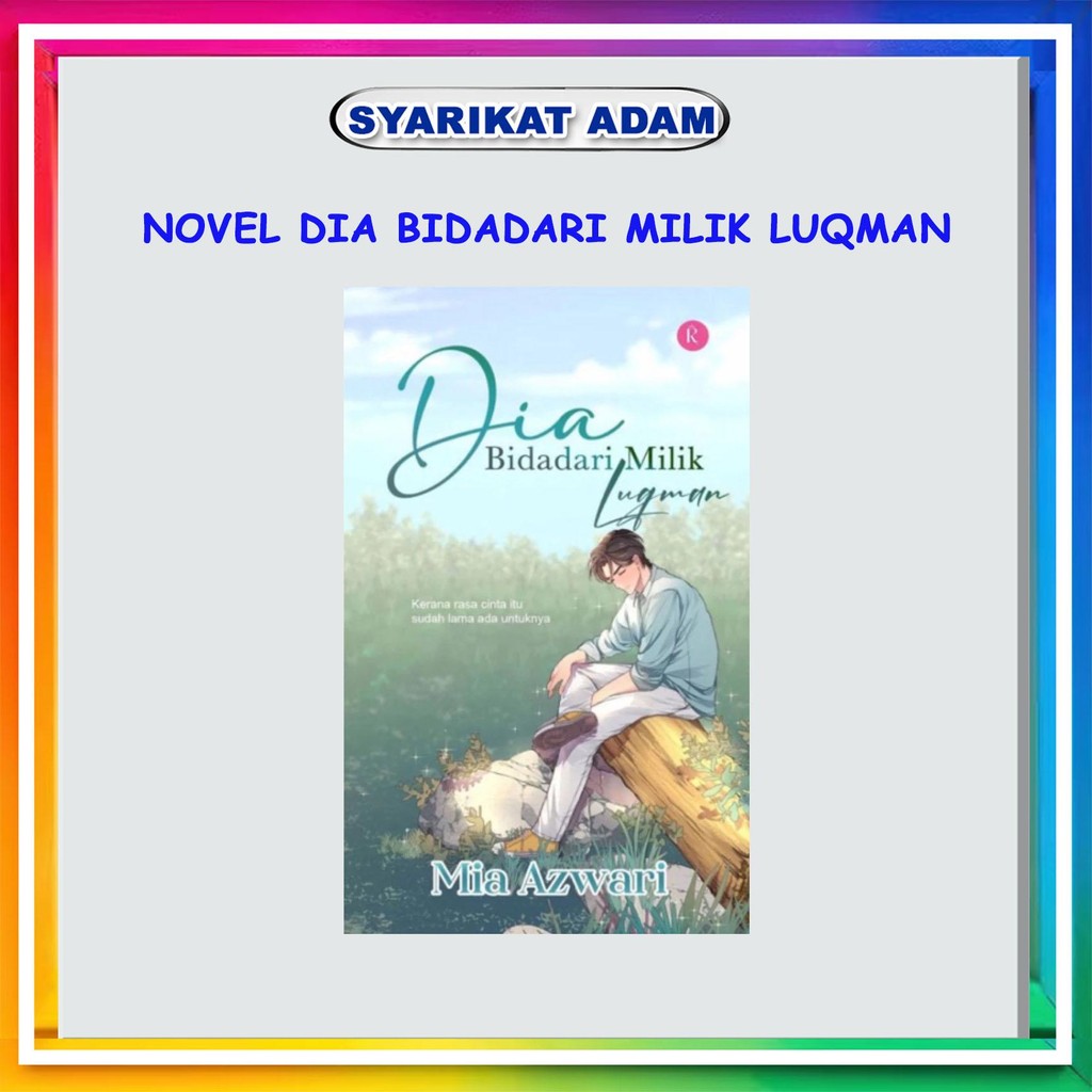 [ADM] NOVEL DIA ANGELS MILILIK LUQMAN