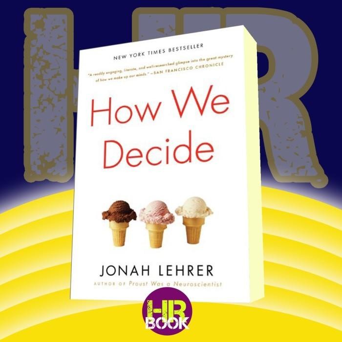 หนังสือ ทําไมเราตัดสินใจ Jonah Lehrer