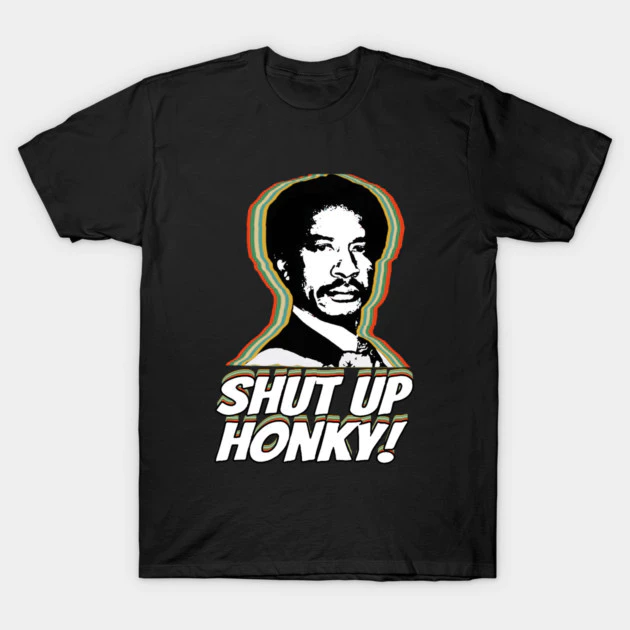 เสื้อยืด Vintage shut up honky T-Shirt คอกลม