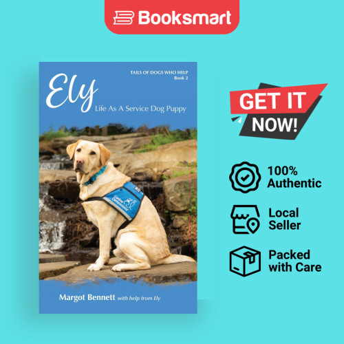 Ely Life As A Service Dog Puppy - Hardback - อังกฤษ - 9781735799032