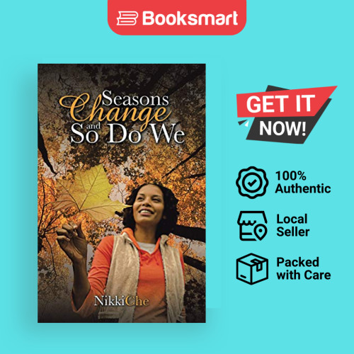 Seasons Change And So Do We - หนังสือปกอ่อน - อังกฤษ - 9781491742594