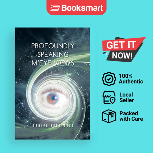 Profoundly Speaking Meye Views - ปกอ่อน - อังกฤษ - 9781504962452