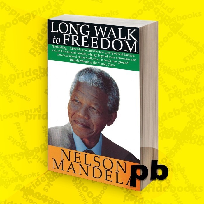 Long Walk to Freedom อัตชีวประวัติของ Nelson Mandela