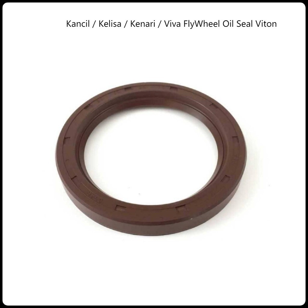 Perodua Kancil / Kelisa / Kenari / Viva FlyWheel Oil Seal Viton ( 58x74x10 )