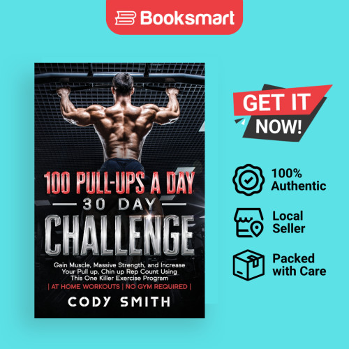 100 Pull-Ups A Day 30 Day Challenge - ปกอ่อน - อังกฤษ - 9781952381065