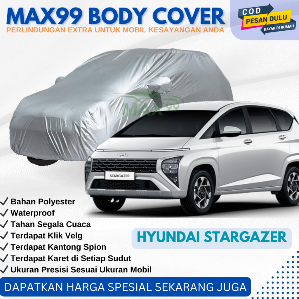 ผ้าคลุมรถ Hyundai Stargazer / ผ้าคลุมตัวถังรถยนต์ เคลือบสีเงิน / ผ้าห่มรถยนต์ MAX99