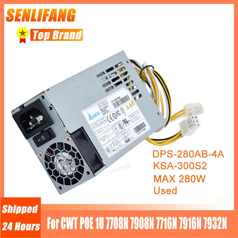 แหล่งจ่ายไฟ 280W DPS-280AB-4A KSA-300S2 DPS-280AB-6C DPS-280AB-M4 สําหรับ CWT POE 1U 7708N 7908N 771